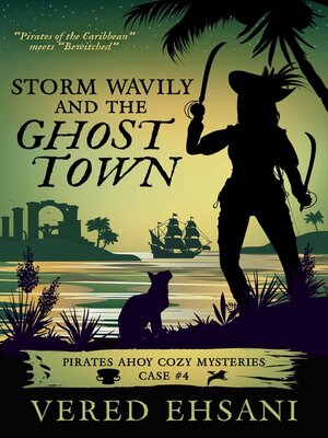 cover image of Storm Wavily and the Ghost Town